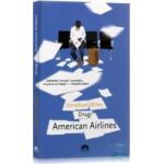 Dragi American Airlines - Jonathan Miles