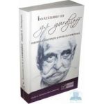 Invataturile lui G.I. Gurdjieff. Trezirea constiintei si evolutia spirituala - Claude G. Thompson