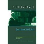 Jurnalul fericirii - N. Steinhardt