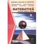 Matematica Cls 10 TC+CD - Gabriela Streinu-Cercel Costel Chites Ioan Marinescu Boris Singer