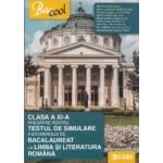 Testul de simulare a examenului de bacalaureat la romana - Clasa a 11-a - Mariana Mostoc