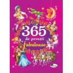 365 de povesti fabuloase