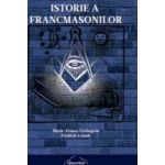 Adevarata istorie a francmasonilor - Marie-France Etchegoin Frederic Lenoir