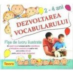 Dezvoltarea vocabularului 2-4 ani