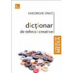 Dictionar de tehnici creative - Gheorghe Onut