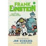 Frank Einstein si Centura Evoblaster - Jon Scieszka