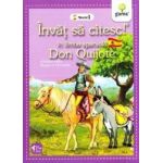 Invat sa citesc In lima spaniola - Don Quijote - Nivelul 1
