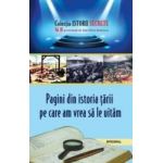 Istorii secrete Vol.3 Pagini din istoria tarii pe care am vrea sa le uitam