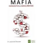 Mafia farmaceutica si agroalimentara - Louis de Brouwer