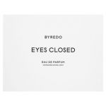 Byredo Eyes Closed Eau de Parfum unisex 100 ml