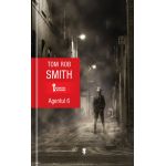 Agentul 6 | Tom Rob Smith