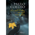 La raul Piedra am sezut si am plans | Paulo Coelho