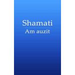 Shamati. Am auzit | Michael Laitman