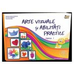 Arte vizuale si abilitati practice - Clasa I