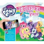 Equestria prinde viata My little pony