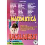 Matematica. Bacalaureat. M - Tehnologic. M - Stiintele naturii