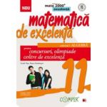 Matematica de excelenta. Pentru concursuri olimpiade si centrele de excelenta. clasa a XI-a. volumul I - algebra