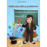 1000 Exercitii si probleme clasa a II-a. Editia a II-a revizuita 2018
