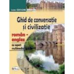 Ghid de conversatie si civilizatie roman-englez cu suport multimedia