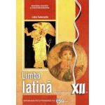 Limba latina. Manual pentru clasa a XII-a