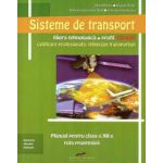 Sisteme de transport. Manual pentru clasa a XII-a