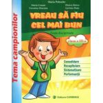 Vreau sa fiu cel mai bun toate disciplinele clasa a III-a