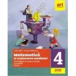 Matematica si explorarea mediului - Clasa 4. Partea 1 - Fise integrate de evaluare curenta si sumativa