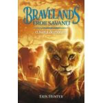 Bravelands. Eroii savanei Vol.1 O haita dezbinata - Eric Hunter