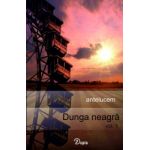 Dunga neagra vol. 1 seria antelucem