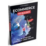 Ecommerce No Bullshit - Cosmin Daraban