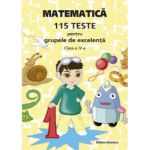 Matematica.115 teste pentru grupele de excelenta-cls.IV