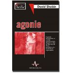 Agonie | David Shobin