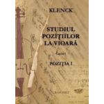 Studiul pozitiilor la vioara pozitia I caietul I - R. Klenck