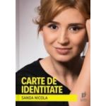 Carte de identitate - Sanda Nicola - PRECOMANDA