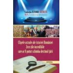 Istorii secrete Vol.2 Clipele astrale ale istoriei Romaniei