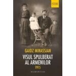 1915 Visul spulberat al armenilor - Gaidz Minassian