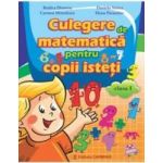 Matematica Cls 1 Culegere Pentru Copii Isteti - Rodica Dinescu