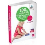 100 de activitati Montessori pentru invatarea scrierii si citirii - Marie Helene Place