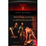 Adevarata poveste a Sfantului Genest - Jean Rotrou