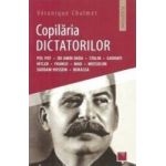 Copilaria dictatorilor - Veronique Chalmet
