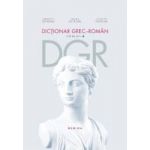 Dictionar grec-roman volumul I - A - Constantin Georgescu Simona Georgescu Theodor Georgescu