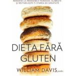 Dieta fara gluten - William Davis