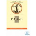 Povesti - Charles Perrault