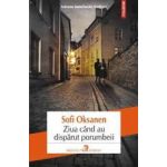 Ziua cand au disparut porumbeii - Sofi Oksanen