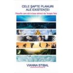 Cele sapte planuri ale existentei - Vianna Stibal