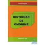 Dictionar de omonime - Adina Grigore