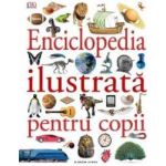 Enciclopedia ilustrata pentru copii