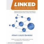 Linked. Noua stiinta a retelelor - Albert-Laszlo Barabasi