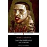 Songs of a Dead Dreamer and Grimscribe - Thomas Ligotti