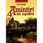 Amintiri din copilarie - Ion Creanga
